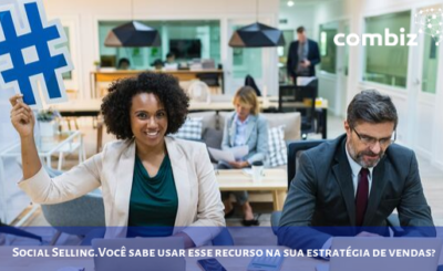 Como Utilizar Social Selling na Estratégia de Vendas